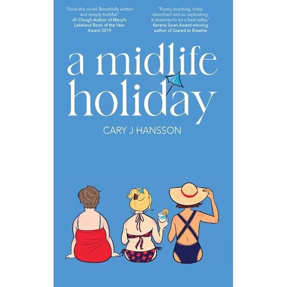 Cary J. Hansson Other - A Midlife Holiday -- Cary J. Hansson
